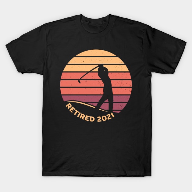 Vintage Golfer Retired 2021 Golf Player Golfing Retirement T-Shirt by Souben